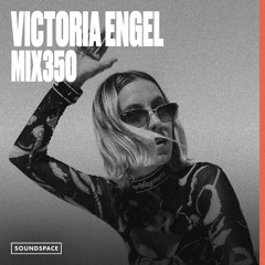 MIX350: Victoria Engel