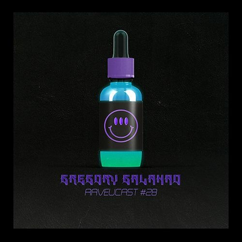 RAVEUCAST #28 - Gregory Galahad