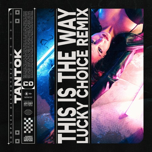 Tantok - THIS IS THE WAY (Lucky Choice remix) [OUT NOW]