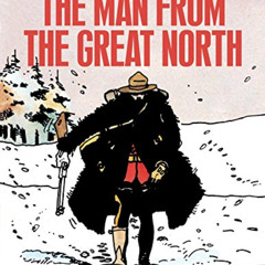 download PDF 📖 The Man From The Great North (One Man, One Adventure) by  Hugo Pratt