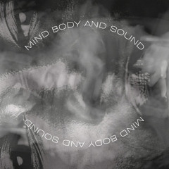 MIND BODY AND SOUND-Afro