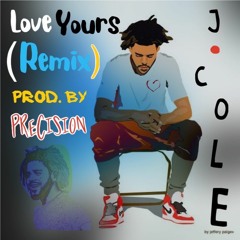 J. Cole - "Love Yours" (Precision Remix)