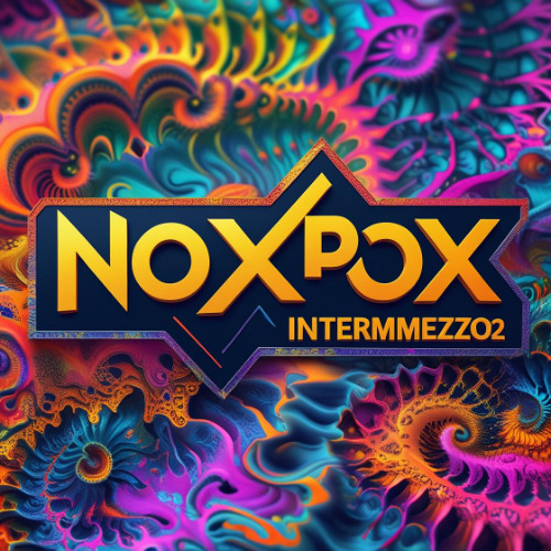 noxpox - intermezzo 2