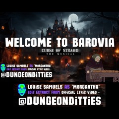 'Curse of Strahd - The Musical : Welcome to Barovia' - MORGANTHA (Old Scottish Witch) Edit