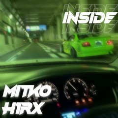 MITKØ X H1RX - Inside