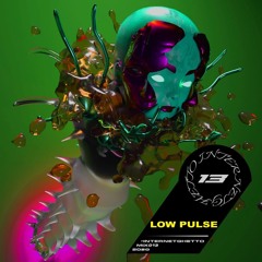 #INTERNETGHETTO MIX #13// LOW PULSE