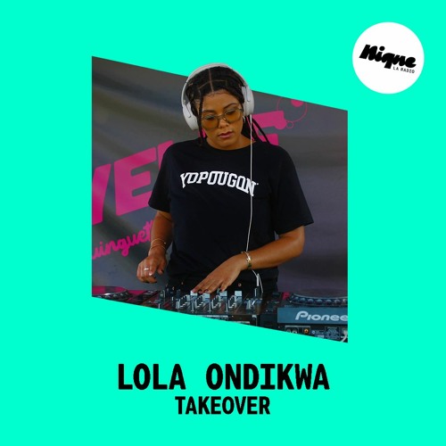 Nique – Le Dancefloor #80 : Lola Ondikwa