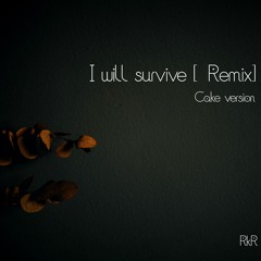 I Will Survive Remix - Cake cover