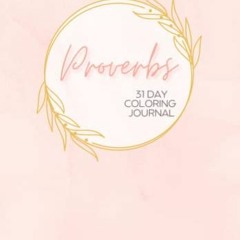 [Get] PDF EBOOK EPUB KINDLE Proverbs 31 Day Coloring Journal by  Naomi Velez 📜