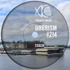 DUBBISM #214 - Coach