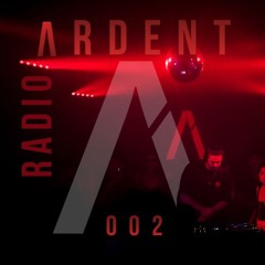 ARDENT Radio - #002