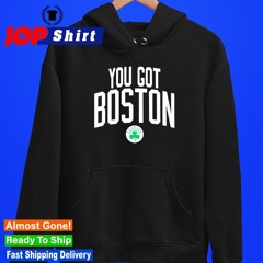 You got Boston Celtics shirt