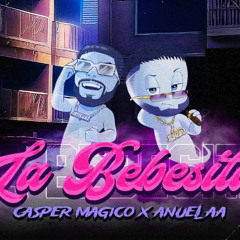 Casper Magico ❌Anuel AA - La Bebesita (INSTRUMENTAL)