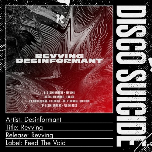 Desinformant - Revving [Feed The Void]