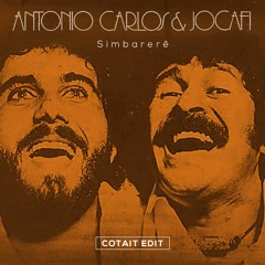 Antonio Carlos e Jocafi - Simbareré (cotait edit)