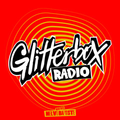 Glitterbox Radio Show 417 Hosted by Melvo Baptiste