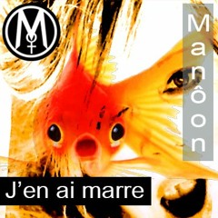 J'en ai Marre Cover interpretée par Manôon - Chanteuse Française Pop