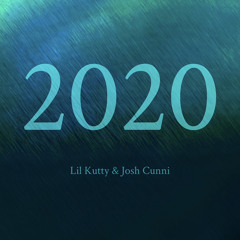 2020 (feat. Lil Kutty)