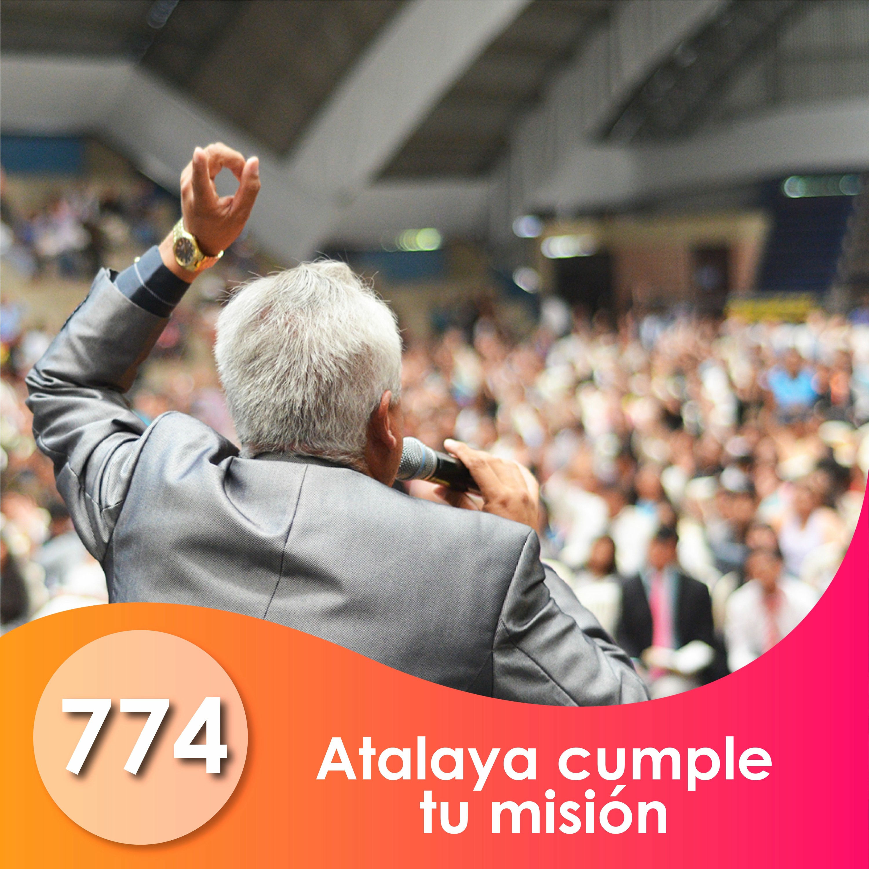 774. Atalaya cumple tu misión | Ptr Eduardo Masías episode artwork
