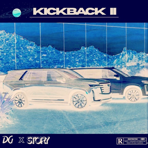 Kickback II (ft. Story)(prod. by DG)