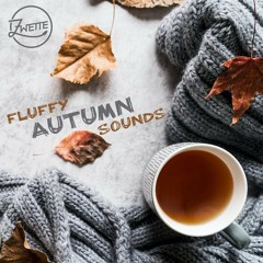 Fluffy Autumn Sounds
