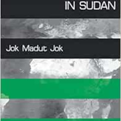 [Free] KINDLE 📧 War and Slavery in Sudan (The Ethnography of Political Violence) by
