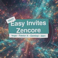 Easy Invites ZenCore @ EasyArt Space - 27/09/2024