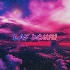 Lay Down
