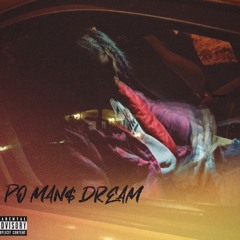 Po Man$ Dream