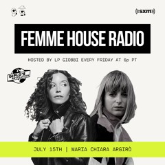 LP Giobbi presents Femme House Radio: Episode 67 with Maria Chiara Argiró
