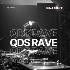 DJ SET - QDS RAVE