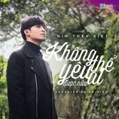 Không Thể Yêu Ai Được Nữa (LXQ Remix) - Gin Tuấn Kiệt ft MR Siro | Nhạc Remix 2024 Hot TikTok