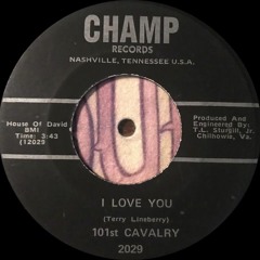 101st Cavalry-I love you