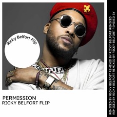 Ro James - PERMISSION [Ricky Belfort Flip]