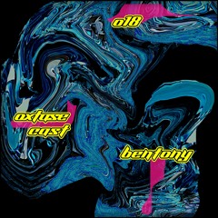 OXTASE CAST 018 - BENTONY