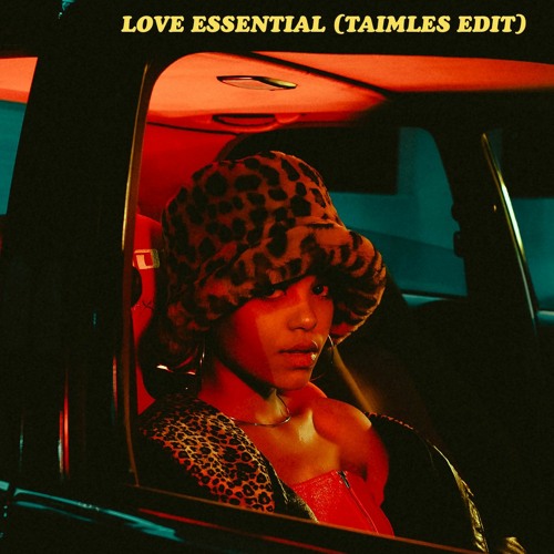 Ladipoe X Amaarae - Love Essential (Taimles Edit)