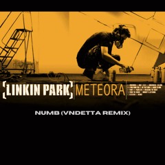 Linkin Park - Numb (VNDETTA Remix)
