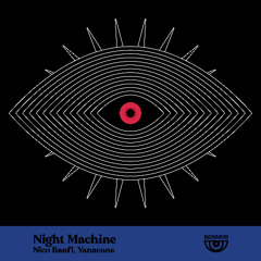Nico Banfi, Yanacone - Night Machine (Soolver Remix) [KOSMOS]