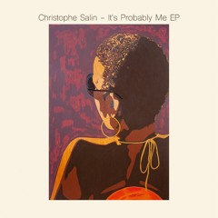 Christophe Salin – Making Other People Happy [Salin Records]