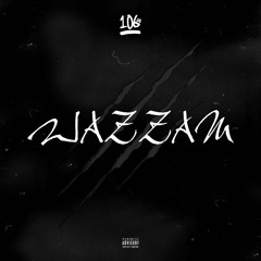 Wazzam (prod. 7MadeTheBeat)