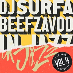 Beefzavod in Jazz Vol. 04 🎷🥁