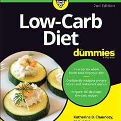 [GET] KINDLE PDF EBOOK EPUB Low-Carb Diet For Dummies by  Katherine B. Chauncey 💙