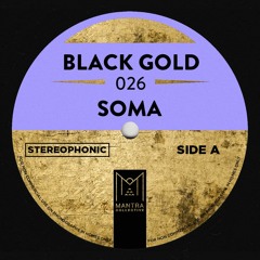 Black Gold 26 - SOMA