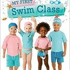 ( Pim2N ) My First Swim Class: Ready-to-Read Pre-Level 1 by Alyssa Satin Capucilli,Jill Wachter ( 2S