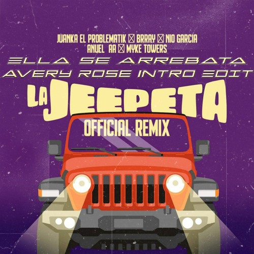 La Jeepeta Remix (Avery Ro5e Intro Edit)