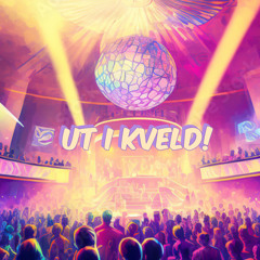 Ut i kveld!