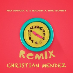 Nio Garcia X J Balvin X Bad Bunny - AM (Christian Mendez Remix)