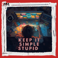 Keep It Simple, Stupid!