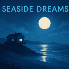 Seaside Dreams — Elara&Milosh Smith