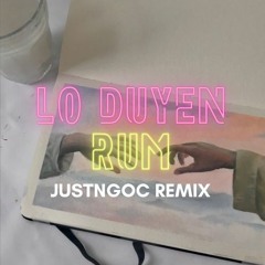 Rum ft. Nit - Lỡ Duyên ( JustNgoc Remix ) | FREE DOWNLOAD |